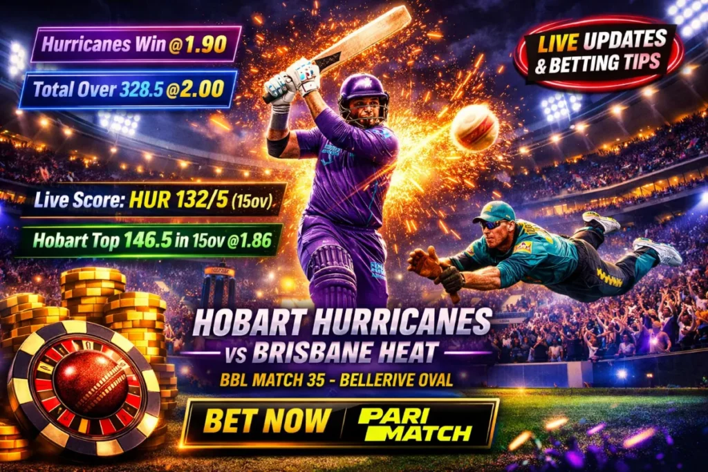 Hobart Hurricanes vs Brisbane Heat – Live Updates & Tips
