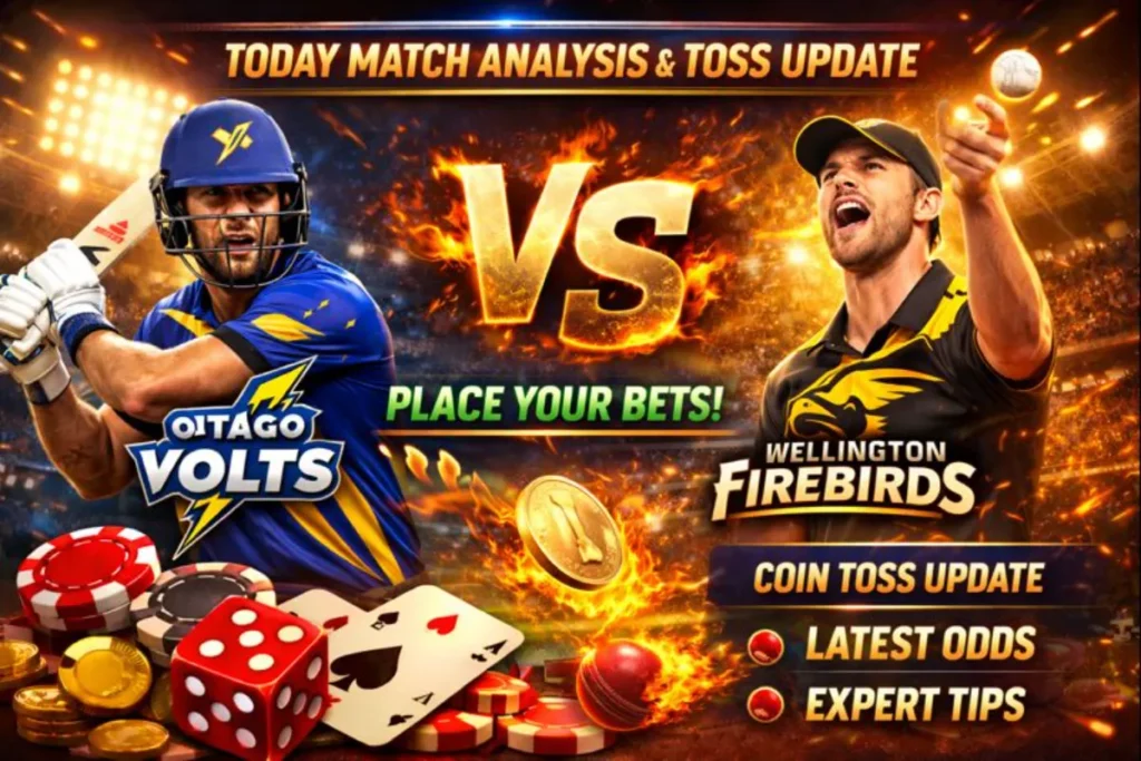 Otago Volts vs Wellington Firebirds – Today Match Analysis and Toss Update